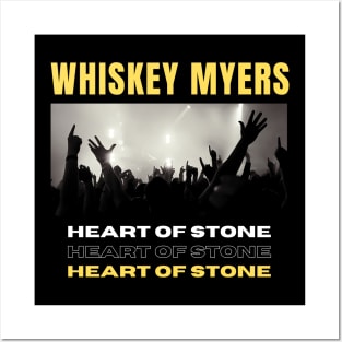 Whiskey Myers // Heart Of Stone Posters and Art